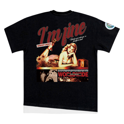 I Am Fine - T-Shirt