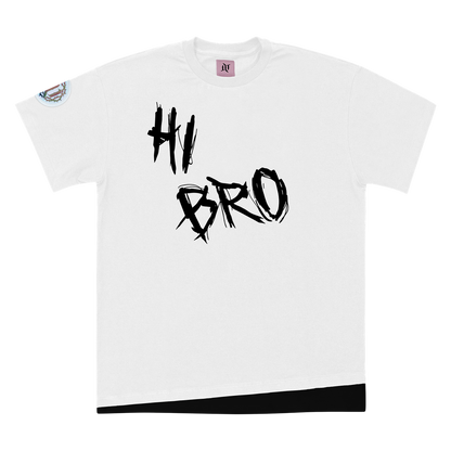 Hi Bro Bye Bro - T-Shirt