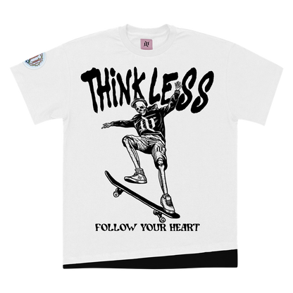 Think Less - T-Shirt